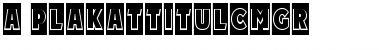 a_PlakatTitulCmGr Font