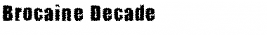 Brocaine Decade Regular Font