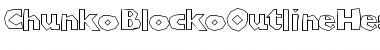 ChunkoBlockoOutlineHeavy Regular Font
