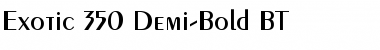 Exotc350 DmBd BT Demi-Bold Font