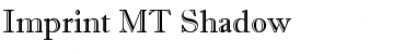 Imprint MT Shadow Regular Font