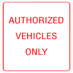 Authorized Vehicles Only