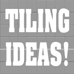 Tiling Ideas!