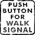 Push for Walk Signal