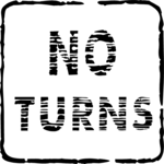 No Turns