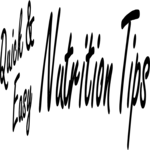 Quick & Easy Nutrition Tips