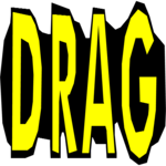 Drag