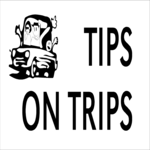 Tips on Trips 2