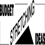 Budget Stretching Ideas