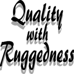 Quality with Ruggedness