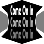 Come On In