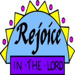 Rejoice in the Lord