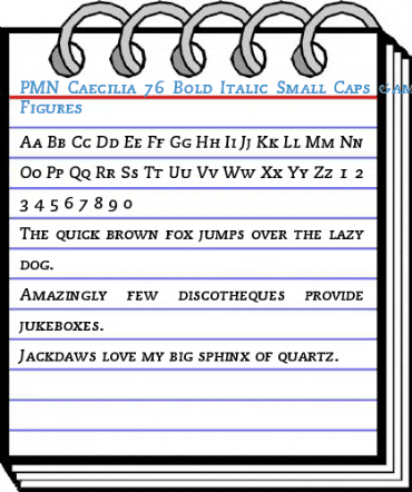PMN Caecilia 76 Bold Italic Small Caps & Oldstyle Figures Font