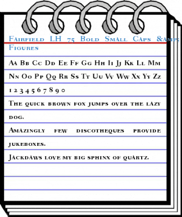 Fairfield LH 75 Bold Small Caps & Old Style Figures Font