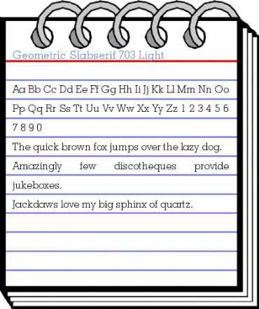 Geometric Slabserif 703 Light Font