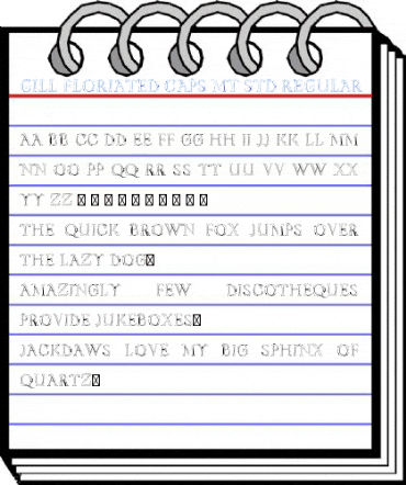 Gill Floriated Caps MT Std Regular Font