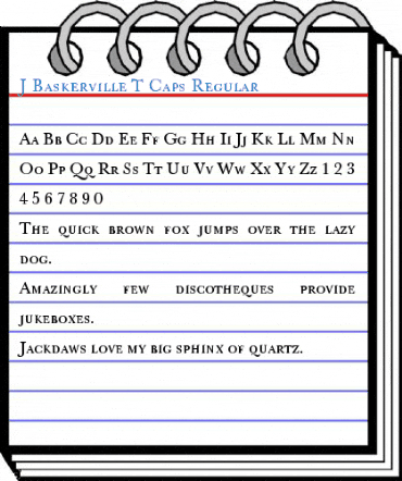 J Baskerville T Caps Regular Font