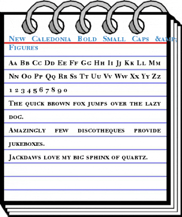 New Caledonia Bold Small Caps & Old Style Figures Font