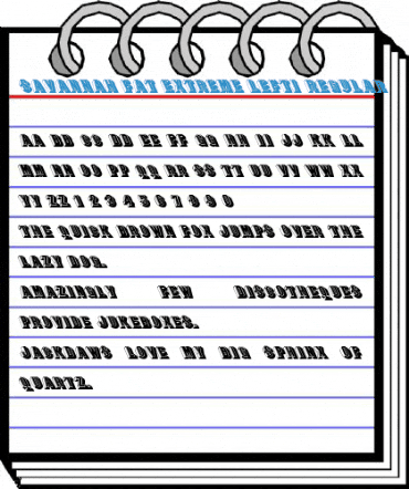 Savannah Fat Extreme Lefti Regular Font