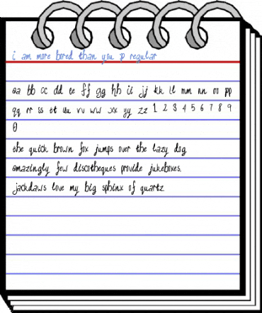 I am more bored than you :P Regular Font