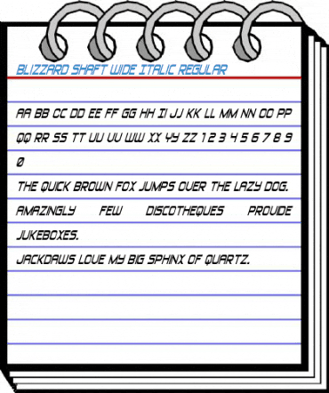 Blizzard Shaft Wide Italic Regular Font
