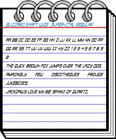 Blizzard Shaft Wide  Super-Ital Regular Font