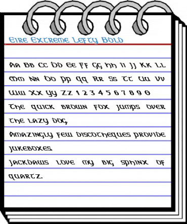 Eire Extreme Lefty Bold Font