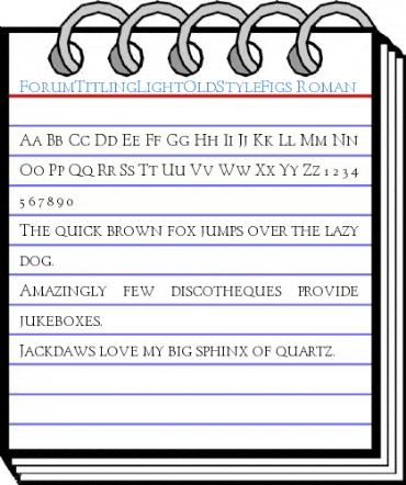 ForumTitlingLightOldStyleFigs Roman Font