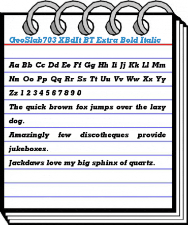 GeoSlab703 XBdIt BT Extra Bold Italic Font