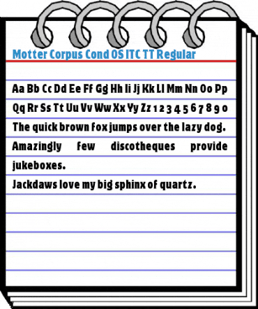 Motter Corpus Cond OS ITC TT Regular Font