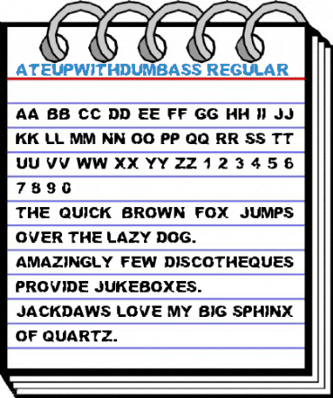 AteUpWithDumbAss Regular Font