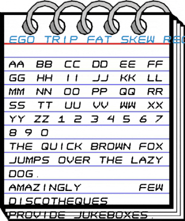 Ego trip Fat Skew Regular Font