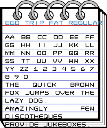 Ego trip Fat Regular Font