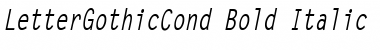 LetterGothicCond Bold Italic Font