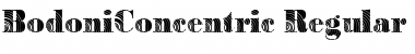BodoniConcentric Regular Font