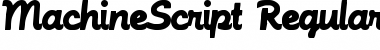 MachineScript Regular Font
