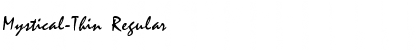Download Mystical-Thin Font Download Mystical-Thin Font