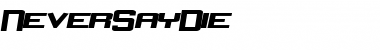 Download NeverSayDie Font