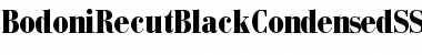 Download BodoniRecutBlackCondensedSSK Font