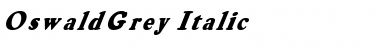 OswaldGrey Italic Font