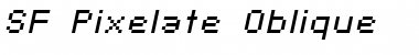 SF Pixelate Oblique Font