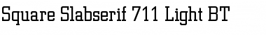 SquareSlab711 Lt BT Light Font