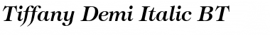 Tiffany Lt BT Demi Italic Font