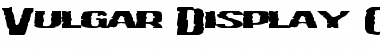 Download Vulgar Display Of Power Font Download Vulgar Display Of Power Font