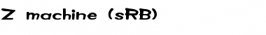Z machine (sRB) Font
