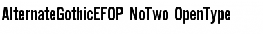 Download AlternateGothicEFOP-NoTwo Font Download AlternateGothicEFOP-NoTwo Font