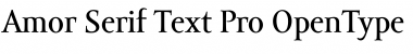 Amor Serif Text Pro Regular Amor Serif Text Pro Regular