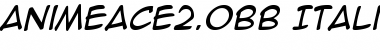 Anime Ace 2.0 BB Italic Font