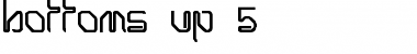 Bottoms Up 5 Regular Font