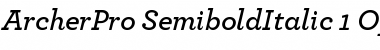 ArcherPro Semibold Italic Font